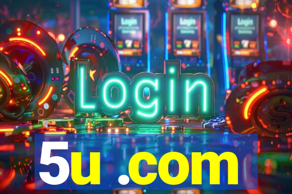 5u .com